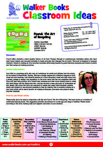 Walker Books  Classroom Ideas Found: The Art of Recycling Author: Lisa Hölzl