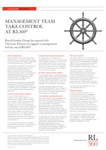 Corporate Spotlight  MANAGEMENT TEAM TAKE CONTROL AT RL360° Royal London Group has agreed with