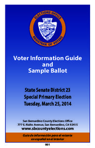 Voter Information Guide and Sample Ballot State Senate District 23 Special Primary Election Tuesday, March 25, 2014