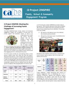 i3 Project 2INSPIRE Family, School & Community Engagement Program i3 Project 2INSPIRE: Meeting the Challenge of Increasing Parent Engagement!