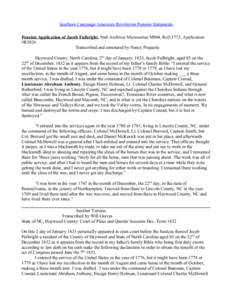 Southern Campaign American Revolution Pension Statements Pension Application of Jacob Fulbright, Natl Archives Microseries M804, Roll 1772, Application #R3826 Transcribed and annotated by Nancy Poquette Haywood County, N