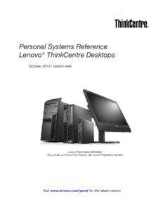 Personal Systems Reference Lenovo® ThinkCentre Desktops October[removed]Version 445
