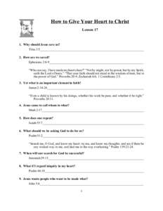 How to Give Your Heart to Christ Lesson[removed]Why should Jesus save us? Titus 3:5_________________________________________________________________ 2. How are we saved?