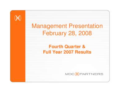 Microsoft PowerPoint - Management Presentation_YE 2007 Earnings Release_FINAL.ppt