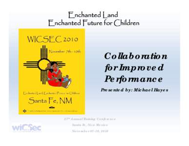 Enchanted Land Enchanted Future for Children Collaboration for Improved Performance