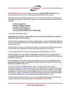 Parkland Area Soccer Club is excited to announce our Spring Raffle Fundraiser and we know that each and every one of you will help make this fundraiser a great success! All of the proceeds raised will be used to improve 