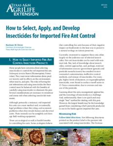 ENTO[removed]How to Select, Apply, and Develop Insecticides for Imported Fire Ant Control Bastiaan M. Drees