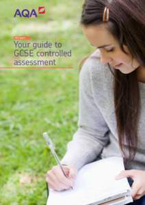 AQA Support  Your guide to GCSE controlled assessment