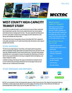 FALLWEST COUNTY HIGH-CAPACITY TRANSIT STUDY In early 2015, we polled the public in west Contra Costa County to better understand their transportation priorities. West County residents favored more transit options