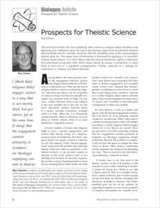 Dialogue: Article Prospects for Theistic Science Prospects for Theistic Science Roy Clouser This article first tackles the issue of defining what counts as a religious belief, and shows why