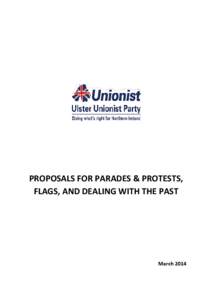 PROPOSALS FOR PARADES & PROTESTS, FLAGS, AND DEALING WITH THE PAST March 2014  Introduction