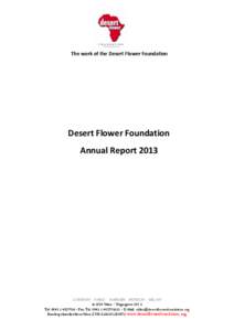 The work of the Desert Flower Foundation  Desert Flower Foundation Annual ReportLONDON · PARIS · NAIROBI · MUNICH · MILAN