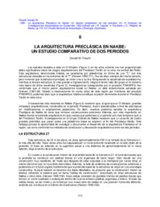 Forsyth, Donald W[removed]La arquitectura Preclásica en Nakbe: Un estudio comparativo de dos periodos. En VI Simposio de Investigaciones Arqueológicas en Guatemala, 1992 (editado por J.P. Laporte, H. Escobedo y S. Villagrán de