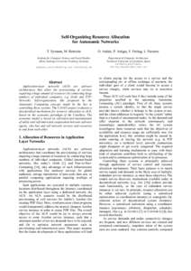 Self-Organizing Resource Allocation for Autonomic Networks T. Eymann, M. Reinicke O. Ardaiz, P. Artigas, F. Freitag, L. Navarro