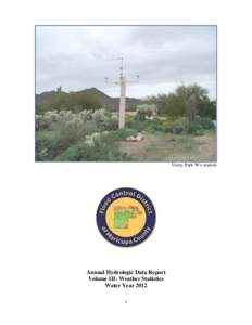 Usery Park Wx station  Annual Hydrologic Data Report Volume III: Weather Statistics Water Year 2012 i