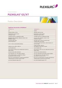 Technical Information  PLEXIGLAS® GS/XT Product Description  Application Characteristics of PLEXIGLAS®