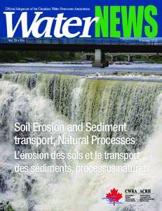 WaterNEWS Official Magazine of the Canadian Water Resources Association Vol 33 • No. 1  Summer 2013