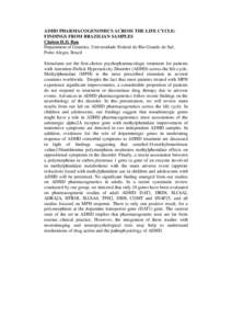 Biology / Attention deficit hyperactivity disorder / Methylphenidate / Adult attention deficit hyperactivity disorder / Pharmacogenetics / Stimulant / Pharmacogenomics / Dopamine transporter / SNAP25 / Attention-deficit hyperactivity disorder / Psychiatry / Mind