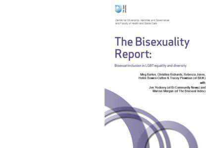 Bisexuality / Gender studies / Transgender / Interpersonal relationships / Bisexual community / Bisexual erasure / Biphobia / Heterosexism / Gay / Gender / Human sexuality / Sexual orientation