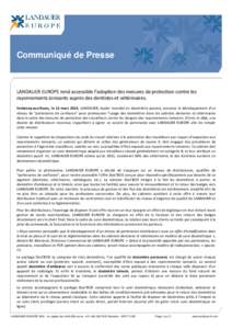 Communiqué de Presse  LANDAUER EUROPE rend accessible l’adoption des mesures de protection contre les rayonnements ionisants auprès des dentistes et vétérinaires. Fontenay-aux-Roses, le 11 mars 2013, LANDAUER, lead