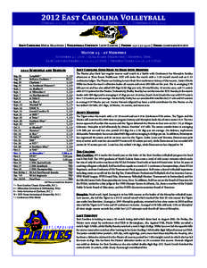 2012 East Carolina Volleyball  Overall: 1-23 | Home: 1-10 | Away: 0-9 | Neutral: 0-4 | Conference USA: 0-13 East Carolina Media Relations | Volleyball Contact: Lindy Zamora | Phone: [removed] | Email: [removed]