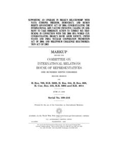 SUPPORTING AN UPGRADE IN ISRAEL’S RELATIONSHIP WITH NATO; ETHIOPIA FREEDOM, DEMOCRACY, AND HUMAN RIGHTS ADVANCEMENT ACT OF 2006; CONGRATULATING THE INTERNATIONAL AIDS VACCINE INITIATIVE; CALLING ON GERMANY TO TAKE IMME