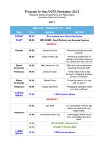 Program for the ANITA Workshop 2015 Research School of Astronomy and Astrophysics Australian National University ! !