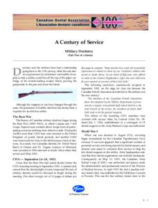 A Century of Service Military Dentistry (Part Five of a Series) D