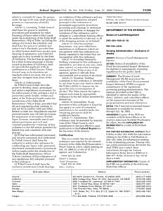 Federal Register / Vol. 70, NoFriday, June 17, Notices which is currently 21 years. No person under the age of 21 years shall purchase, possess or consume any alcoholic