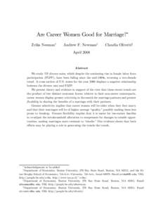 Are Career Women Good for Marriage?∗ Zvika Neeman† Andrew F. Newman‡  Claudia Olivetti§