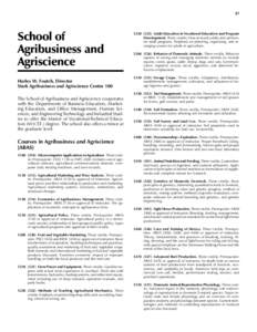 Agribusiness and Agriscience  School of Agribusiness and Agriscience Harley W. Foutch, Director