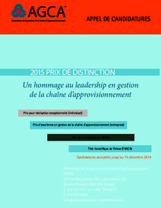 APPEL DE CANDIDATURES[removed]PRIX DE DISTINCTION Un hommage au leadership en gestion de la chaîne d’approvisionnement Prix pour réalisation exceptionnelle (individuel)