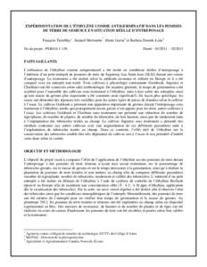 EXPÉRIMENTATION DE L’ÉTHYLÈNE COMME ANTIGERMINATIF DANS LES POMMES DE TERRE DE SEMENCE EN SITUATION RÉELLE D’ENTREPOSAGE 1 François Tremblay 1 , Samuel Morissette , Marie Garon 2 et Barbara Daniels-Lake 3 No de 