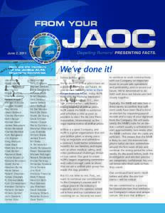 FROM YOUR  JAOC Dispelling Rumors! Presenting Facts.  June 2, 2011