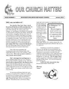 ISSUE NUMBER 1  REISTERSTOWN UNITED METHODIST CHURCH 2012, can you believe it? For a lot of us, New Year’s Day is sort of