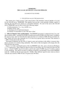 - THEREMIN THE GALAH ABUNDANCE ANALYSIS PIPELINE ELIZABETH WYLIE-DE BOER 1. GALAH A BUNDANCE D ETERMINATION This section gives a brief overview of the critical points of the abundance analysis pipeline to be used for the