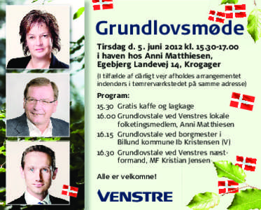 Grundlovsmøde Tirsdag d. 5. juni 2012 kl[removed]i haven hos Anni Matthiesen,