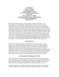 Statement of Arthur A. Elkins Jr. Inspector General Office of Inspector General U.S. Environmental Protection Agency Before the