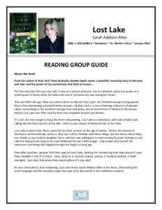 Lost Lake Sarah Addison Allen ISBN: X * Hardcover * St. Martin’s Press * January 2014 READING GROUP GUIDE About the book: