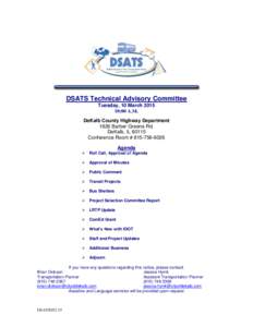 DSATS Technical Advisory Committee Tuesday, 10 March:00 A.M. DeKalb County Highway Department 1826 Barber Greene Rd. DeKalb, IL 60115