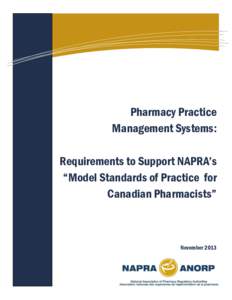 Pharmacy Practice Management Systems: Requirements to Support NAPRA’s “Model Standards of Practice for Canadian Pharmacists”