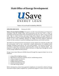 Utah Office of Energy Development  Notice of Loan Fund Availability (NOLFA) UPDATED ISSUE DATE:  February 25, 2015