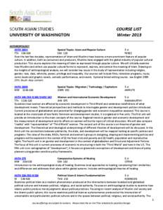 SOUTH ASIAN STUDIES UNIVERSITY OF WASHINGTON COURSE LIST Winter 2013