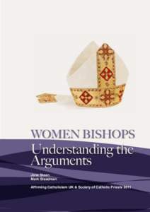Women Bishops  Understanding the Arguments Jane Steen Mark Steadman