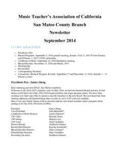 Music Teacher’s Association of California San Mateo County Branch Newsletter September 2014 IN THIS NEWSLETTER: •