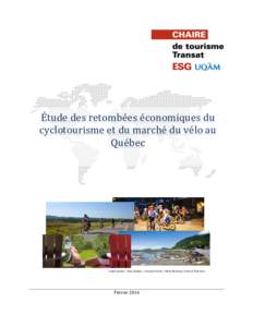 Étude	des	retombées	économiques	du cyclotourisme	et	du	marché	du	vélo	au	 Québec