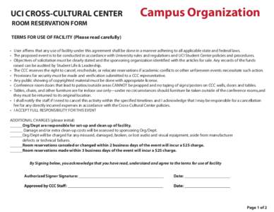 UCI CROSS-CULTURAL CENTER ROOM RESERVATION FORM Campus Organization  TERMS FOR USE OF FACILITY (Please read carefully)