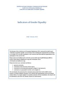 UNITED NATIONS ECONOMIC COMMISSION FOR EUROPE Conference of European Statisticians Task Force on Indicators of Gender Equality Indicators of Gender Equality