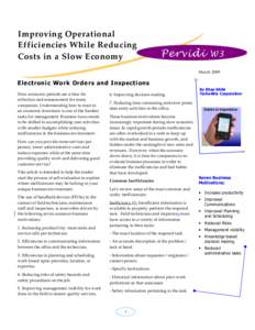 Improving Operational Efficiencies While Reducing Costs in a Slow Economy Pervidi W3 March 2009