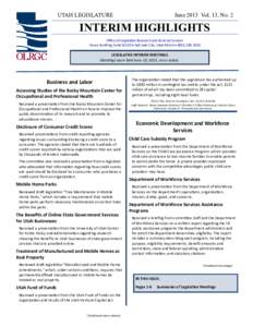 UTAH LEGISLATURE  June 2013 Vol. 13, No. 2 INTERIM HIGHLIGHTS Office of Legislative Research and General Counsel